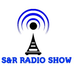 S&R Radio Show