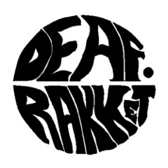 Deaf Rakket