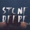 Stone Deepe