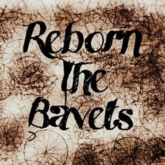 Reborn The Bavets