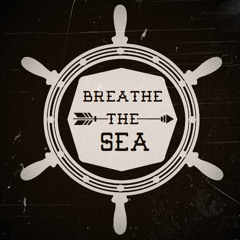 Breathe The Sea