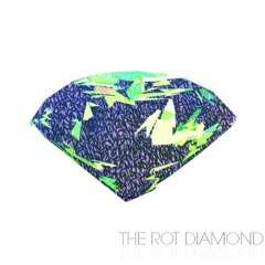 THE ROT DIAMOND