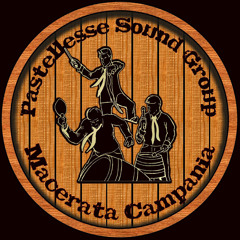 Pastellesse Sound Group Bottari Macerata Campania