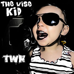 The Wise Kid