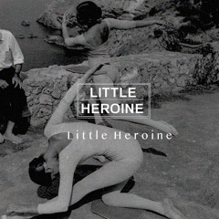 Little Heroine