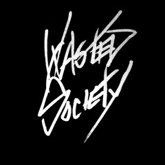 wasted_society