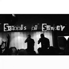 Schools of Sunday