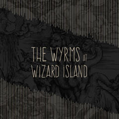 The Wyrms