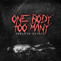 One Body too Many