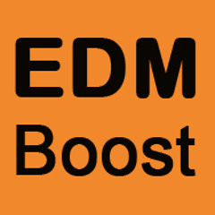 EDM Boost