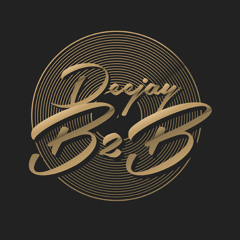 Dj B2B