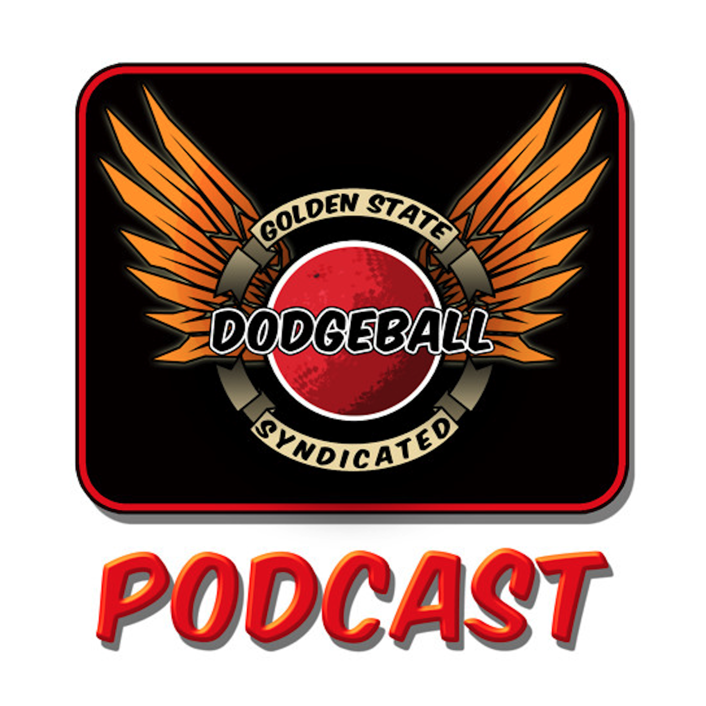 Golden State Dodgeball Syndicated Podcast