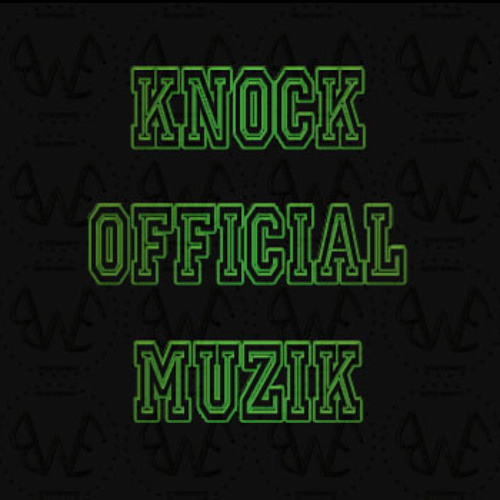 Knock Official Muzik’s avatar