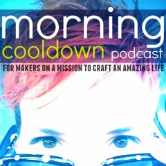Morning Cooldown Podcast