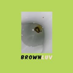 BROWN LUV