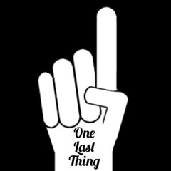 One Last Thing Podcast