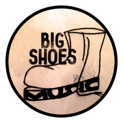 Big Shoes Music