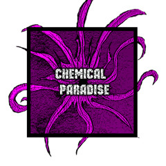 Chemical Paradise