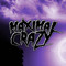 Maximal Crazy