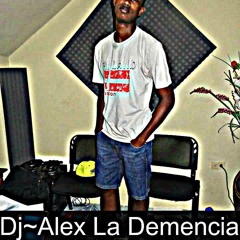 Alex La Demencia
