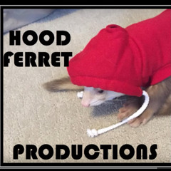 Hood Ferret Productions