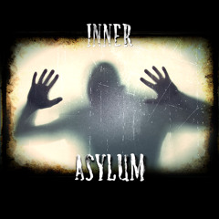 Inner Asylum