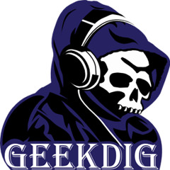 GeekDig Podcast