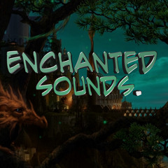 EnChAnTeD SoUnDs
