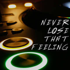 never.lose.that.feeling