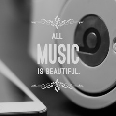 MUSIC is BEAUTIFUL