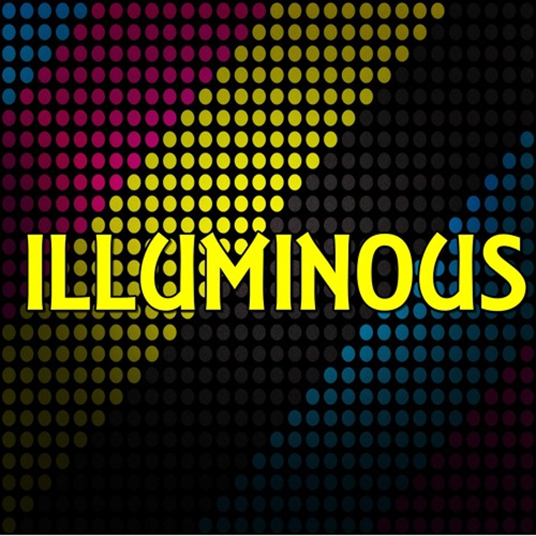 Stream Illuminous music | Listen to songs, albums, playlists for free on  SoundCloud