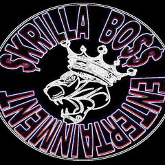SKRILLA BOSS ENT.
