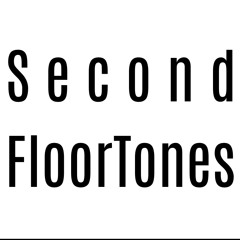 Second Floor Tones