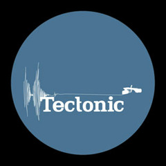 TECTONIC - DJS