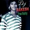 Dj Rakesh From Gowlipura