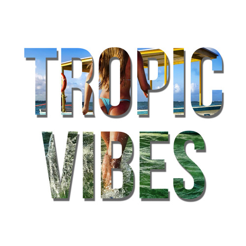 Tropic Vibes’s avatar