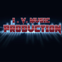 I.V. MUSIC PRODUCTION