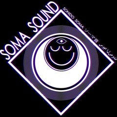S O M A S O U N D
