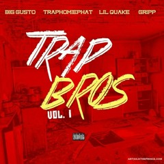 Trap Bros
