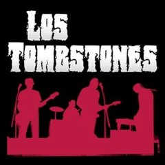 Los Tombstones - Steppin' Stone
