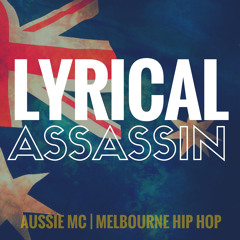 Unsigned Hype (freestyle) - Lyrical Assassin, Kayboku, Hip-Hop/Rap, Melbourne Australia