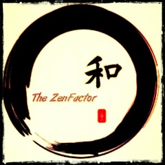 The ZenFactor (by BK)