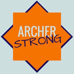 #ArcherStrong