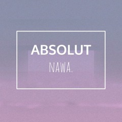 Absolut Nawa.