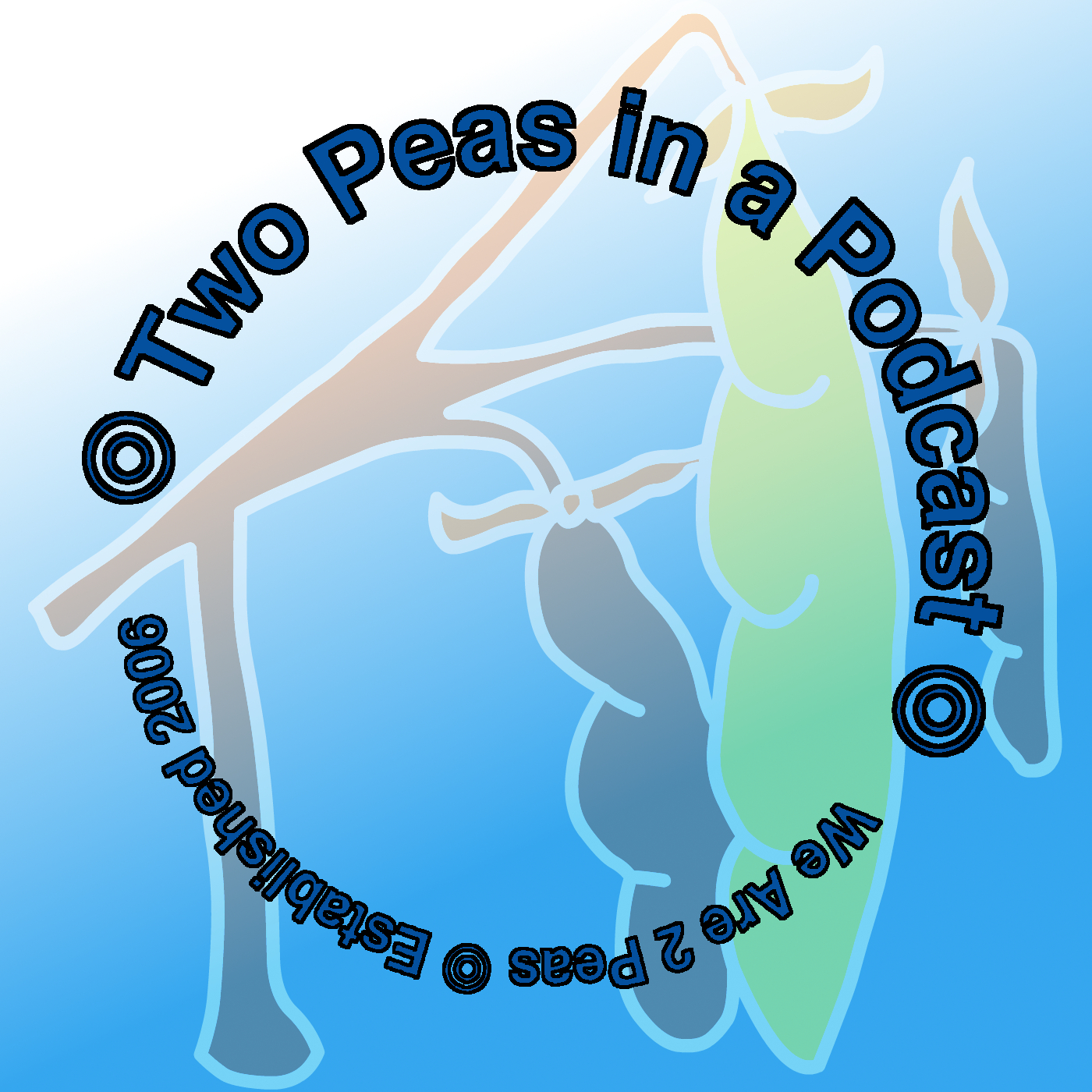 We Are 2 Peas: Two Peas in a Podcast