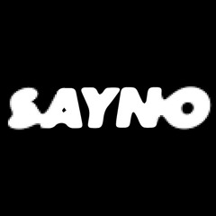 SAYNO