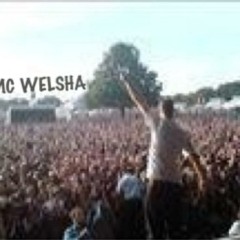 MC WELSHA D