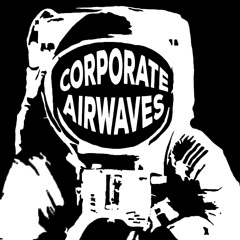 Corporate Airwaves