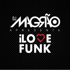 I LOVE FUNK ESTÚDIO