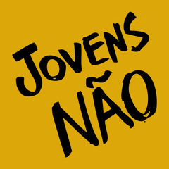 Jovens Não